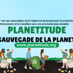 Planetitude : un mouvement pour la protection de l’environnement et la transition vers une économie plus durable